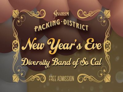 Anaheim Packing District's New Year's Eve Party
