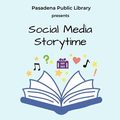 Pasadena Public Library Spanish Social Media Storytime