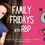 Family Friday with RBP