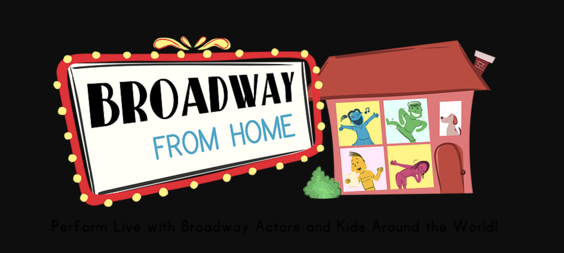 Broadway from Home Virtual Fundraiser