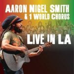 Aaron Nigel Smith & 1 World Chorus Live