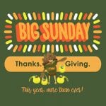 Big Sunday Thanksgiving Food Drive