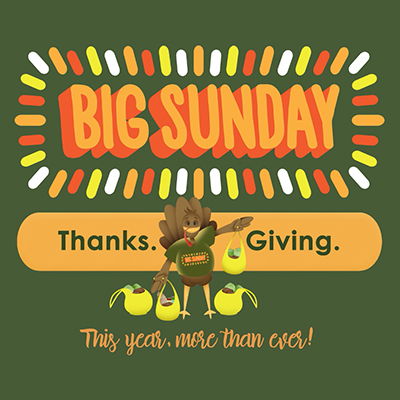 Big Sunday Thanksgiving Food Drive