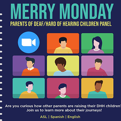 Merry Mondays for Parents of Deaf and Hard of Hearing Children