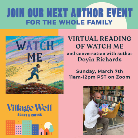 VILLAGE WELL HOSTS CONVERSATION WITH ANTI-RACISM AUTHOR DOYIN RICHARDS READING HIS NEW PICTURE BOOK “WATCH ME”