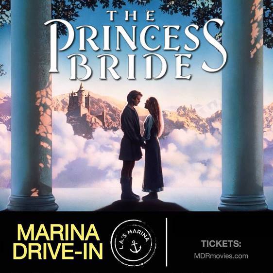 Marina Drive-In featuring The Princess Bride