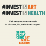 Venice Family Clinic Art Walk & Auction