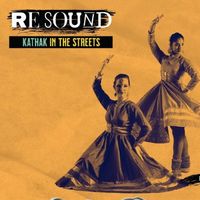 ReSound: Kathak In the Streets