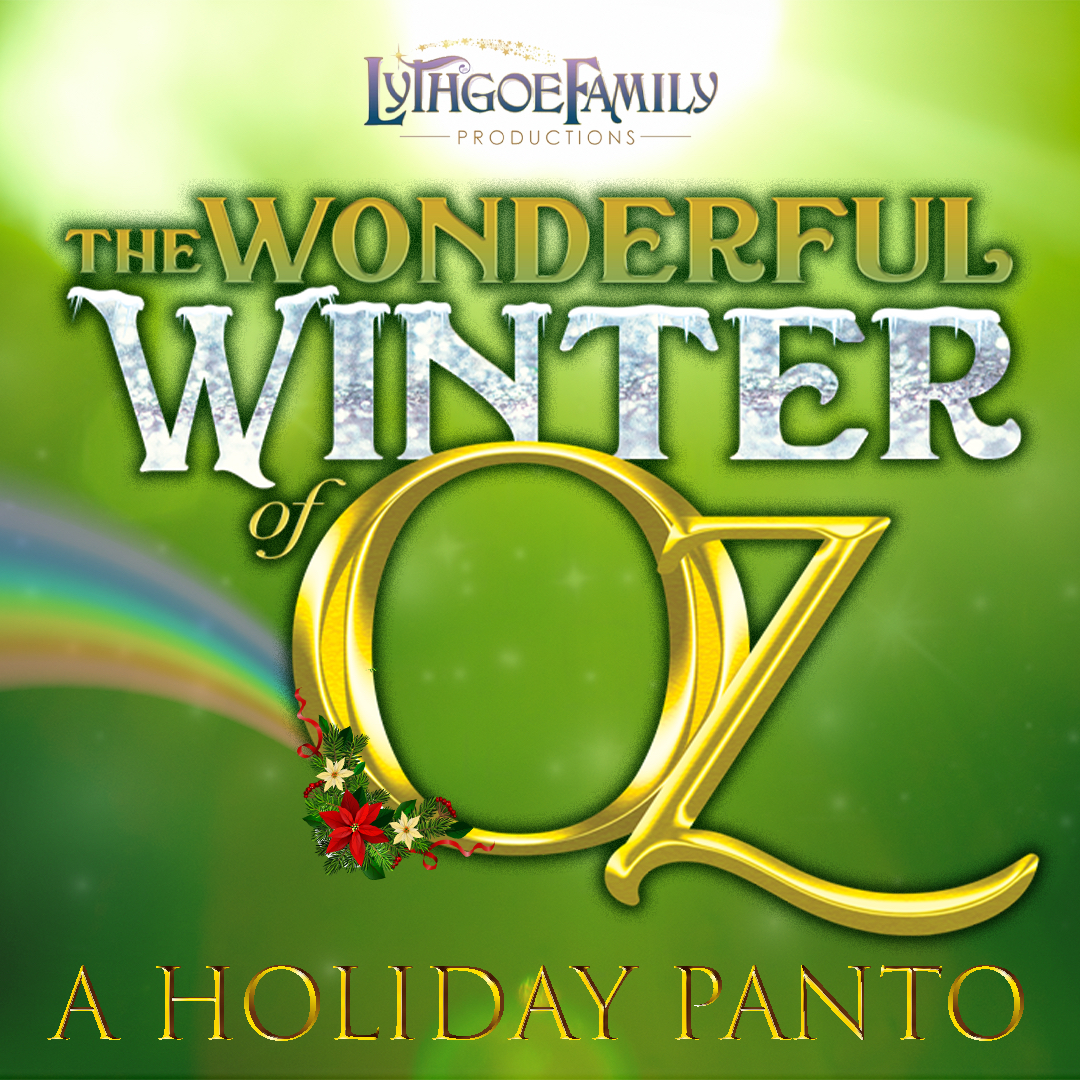 The Wonderful Winter of Oz: A Holiday Panto